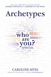 Archetypes : A Beginner's Guide to Your Inner-Net