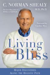 Living Bliss : Major Discoveries along the Holistic Path