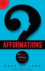 Afformations® : The Miracle of Positive Self-Talk