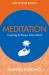 Meditation : Achieving Inner Peace and Tranquility in Your Life