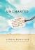 Uncharted : The Journey Through Uncertainty to Infinite Possibility