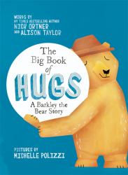 The Big Book of Hugs : A Barkley the Bear Story