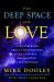 From Deep Space with Love : A Conversation about Consciousness, the Universe, and Building a Better World