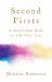 Second Firsts : A Step-By-Step Guide to Life after Loss Second Firsts : A Step-By-Step Guide to Life after Loss