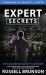 Expert Secrets : The Underground Playbook for Converting Your Online Visitors into Lifelong Customers