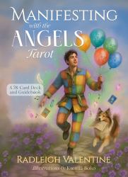 Manifesting with the Angels Tarot : A 78-Card Deck and Guidebook