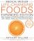Medical Medium Life-Changing Foods Expanded Edition : Save Yourself and Your Loved Ones with Fruits, Leafy Greens, Herbs, Wild Foods and Vegetables