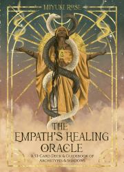 The Empath's Healing Oracle : A 53-Card Deck and Guidebook of Archetypes and Shadows
