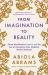 From Imagination to Reality : Secret Manifestation Lessons and the Law of Assumption from Abdullah, Master Alchemist