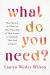 What Do You Need? : How Women of Color Can Take Ownership of Their Careers to Accelerate Their Path to Success