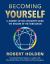 Becoming Yourself : A Journey of Self-Discovery Using the Wisdom of the Enneagram