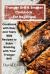 Traeger Grill & Smoker Cookbook for Beginners : Cookbook with Easy and Tasty BBQ Recipes to Enjoy Smoking with Your Traeger Grill