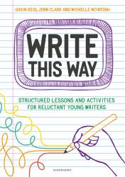 Write This Way : Structured Lessons and Activities for Reluctant Young Writers