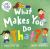 What Makes You Do That? : A Let's Talk Picture Book to Help Children Understand Their Behaviour and Emotions