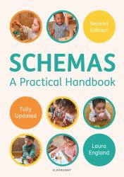 Schemas: a Practical Handbook : Explains What Schemas Are and How to Identify Them with Ideas on How to Expand on That Knowledge