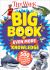 The Week Junior Big Book of Even More Knowledge : An Epic Book for Curious Kids with over 500 Incredible True Stories and Astonishing Facts