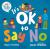 It's OK to Say No : A Let's Talk Picture Book to Help Young Children Understand Giving and Getting Consent