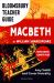 Bloomsbury Teacher Guide: Macbeth : Everything You Need to Teach Shakespeare's Complex Play at GCSE and a Level