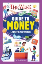 The Week Junior Guide to Money