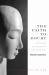 The Faith to Doubt : Glimpses of Buddhist Uncertainty The Faith to Doubt : Glimpses of Buddhist Uncertainty