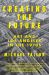 Creating the Future : Art and Los Angeles in The 1970s