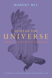 News of the Universe : Poems of Twofold Consciousness