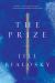 The Prize : A Novel The Prize : A Novel
