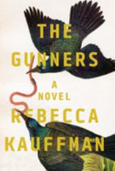 The Gunners : A Novel