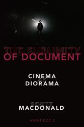 The Sublimity of Document : Cinema As Diorama