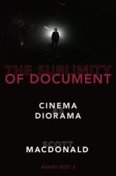 The Sublimity of Document : Cinema As Diorama