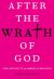 After the Wrath of God : AIDS, Sexuality, and American Religion