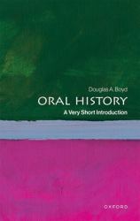 Oral History : A Very Short Introduction