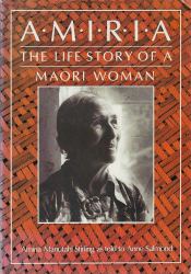 Amiria : The Life Story of a Maori Woman
