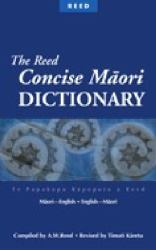 The Reed Concise Maori Dictionary : Maori-English, English-Maori