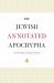 The Jewish Annotated Apocrypha