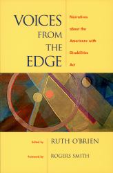 Voices from the Edge: Narratives about the Americans with Disabilities Act
