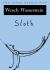 Sloth: The Seven Deadly Sins Sloth: The Seven Deadly Sins