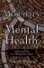 From Morality to Mental Health: Virtue and Vice in a Therapeutic Culture