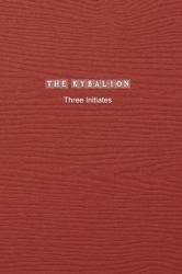 The Kybalion : Special Edition