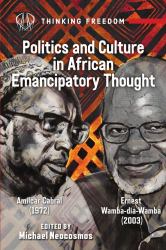 Politics and Culture in African Emancipatory Thought