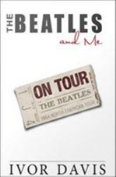 Beatles and Me On Tour