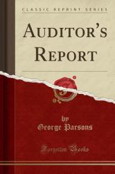Auditor's Report (Classic Reprint)