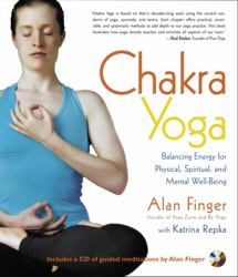 Chakra Yoga : Balancing Energy for Physical, Spiritual, and Mental Well-Being