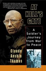 At Hell's Gate : A Soldier's Journey from War to Peace