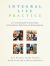 Integral Life Practice : A 21st-Century Blueprint for Physical Health, Emotional Balance, Mental Clarity, and Spiritual Awakening