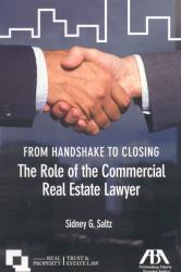 From Handshake to Closing : The Role of the Commercial Real Estate Lawyer