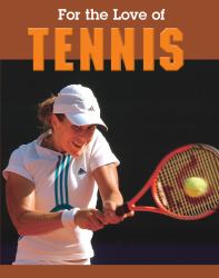 For the Love of Tennis