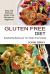 Gluten Free Diet : Breathtaking Recipes for Your Gluten Free Cooking (Easy and Delicious Gluten Free Recipes for Beginners)
