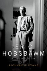 Eric Hobsbawm : A Life in History