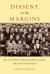 Dissent on the Margins : How Soviet Jehovah's Witnesses Defied Communism and Lived to Preach about It